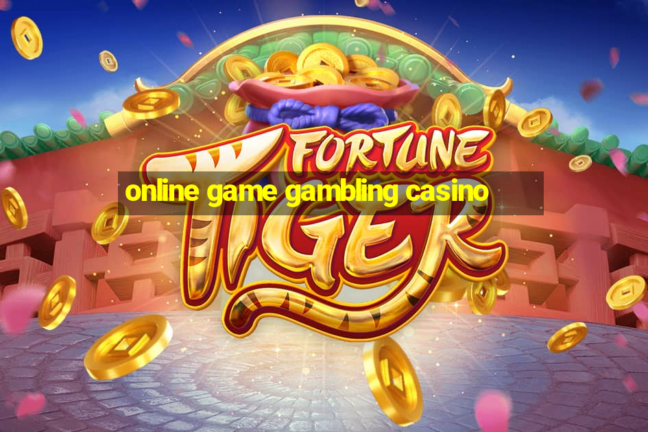 online game gambling casino