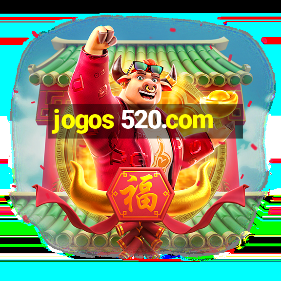 jogos 520.com