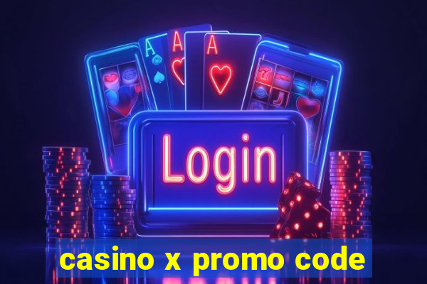 casino x promo code