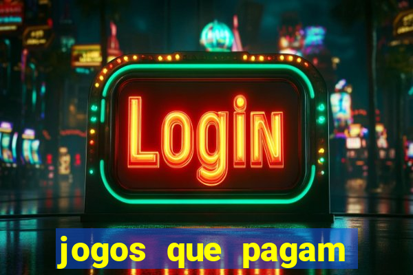 jogos que pagam dinheiro sem precisar depositar