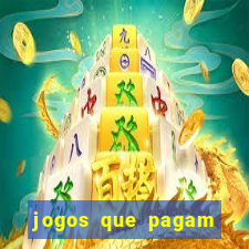 jogos que pagam dinheiro sem precisar depositar