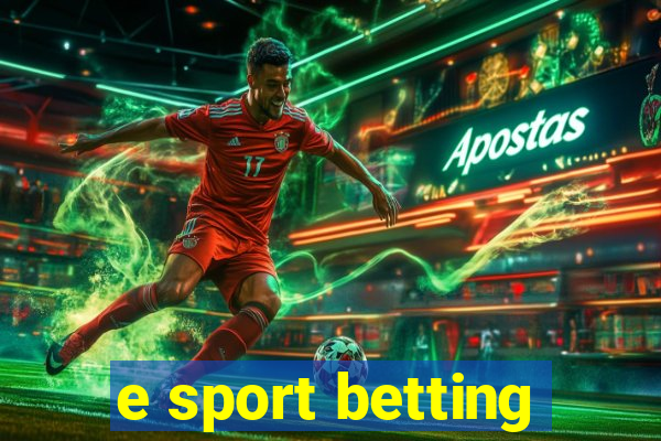 e sport betting