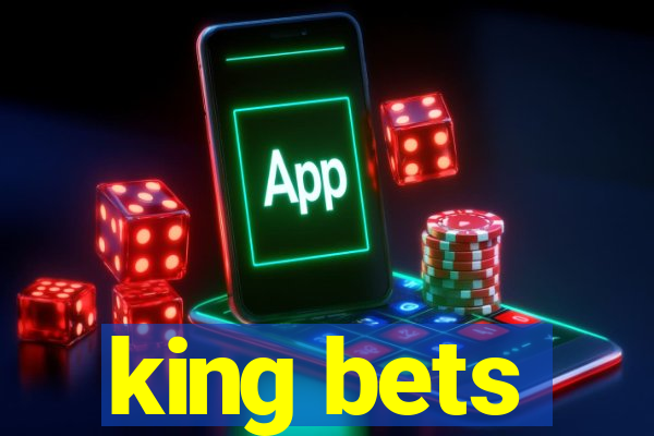 king bets