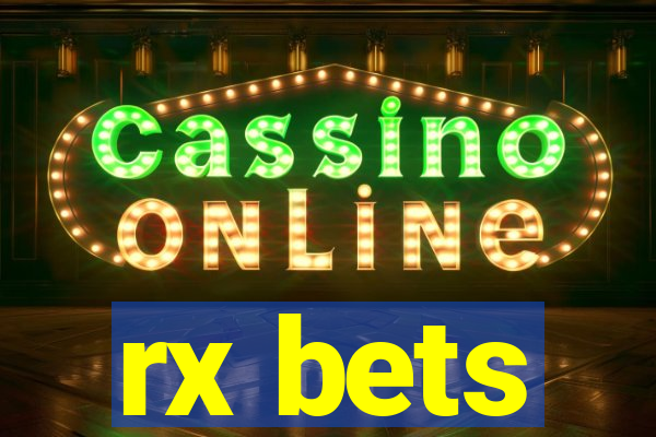 rx bets