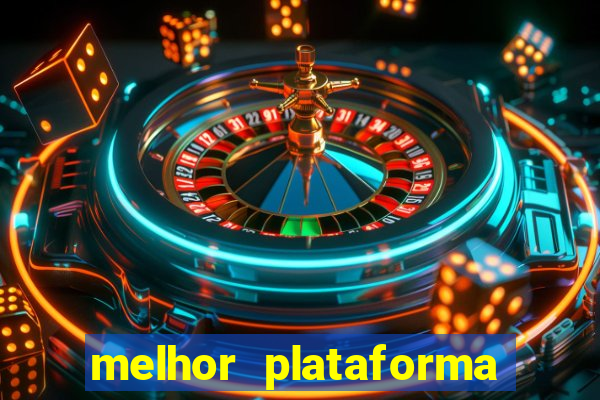 melhor plataforma de jogos para ganhar dinheiro