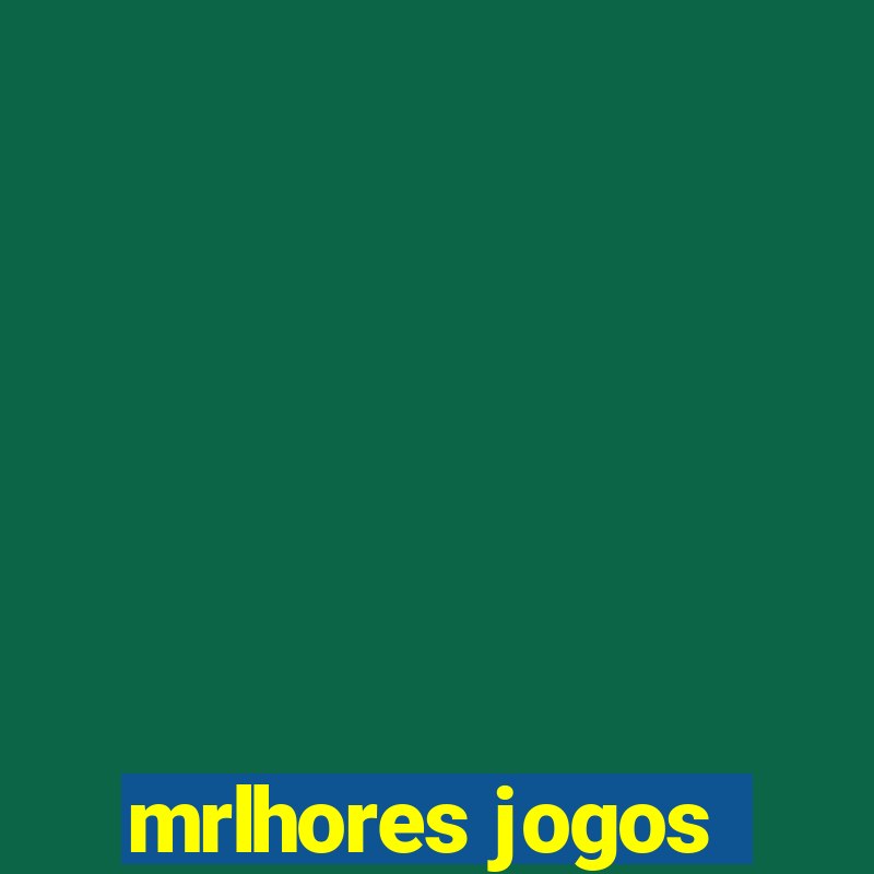 mrlhores jogos