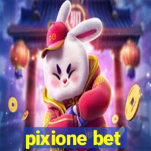 pixione bet