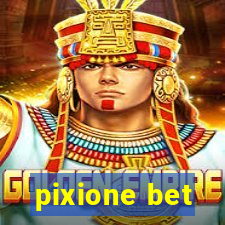 pixione bet