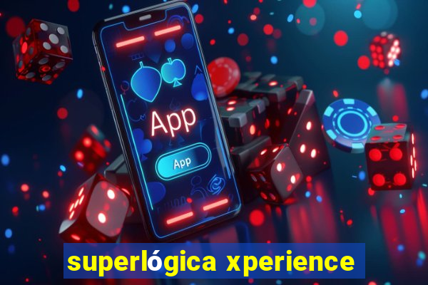 superlógica xperience