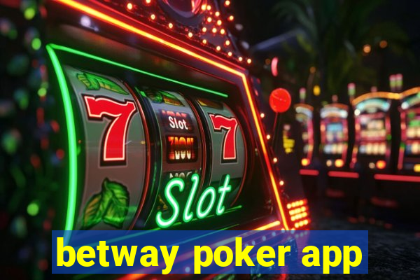 betway poker app