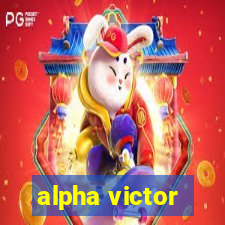 alpha victor