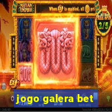 jogo galera bet