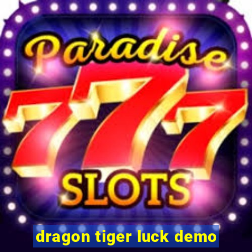 dragon tiger luck demo