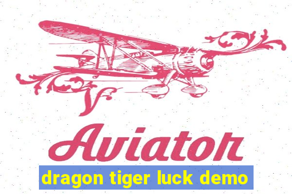 dragon tiger luck demo