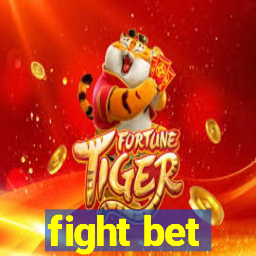 fight bet