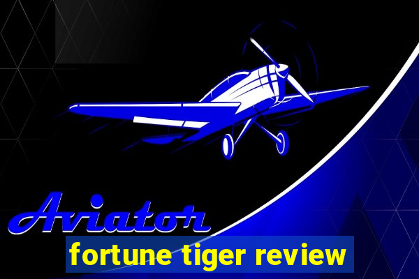 fortune tiger review