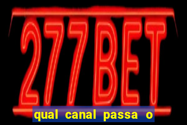 qual canal passa o jogo do inter de hoje