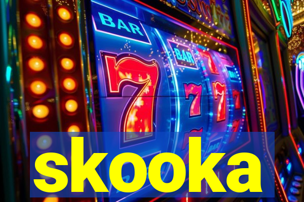 skooka