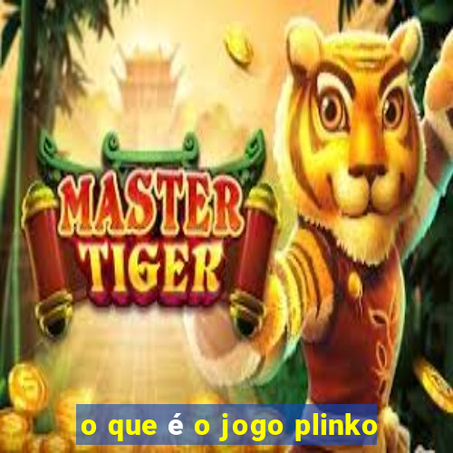 o que é o jogo plinko