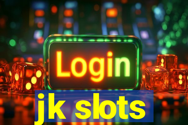 jk slots