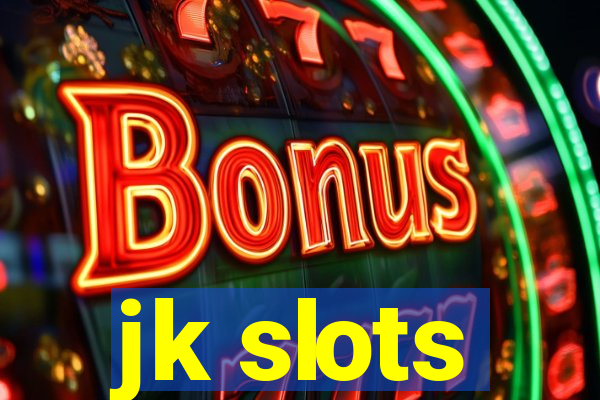 jk slots