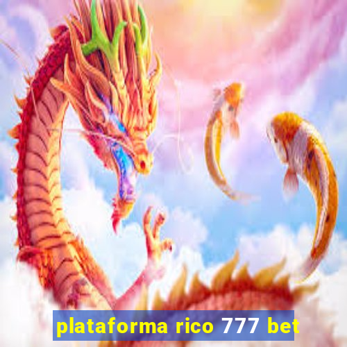 plataforma rico 777 bet