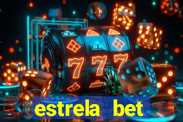 estrela bet primeiro deposito