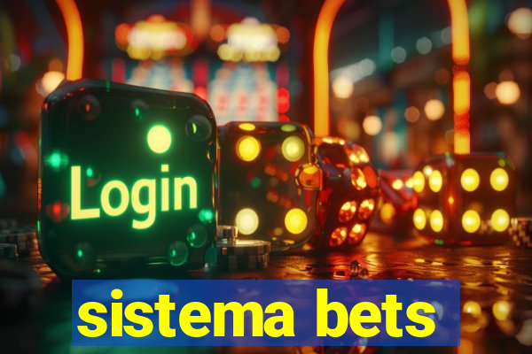 sistema bets