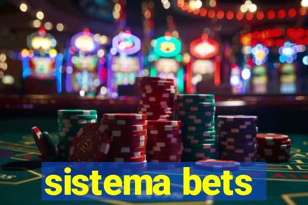 sistema bets