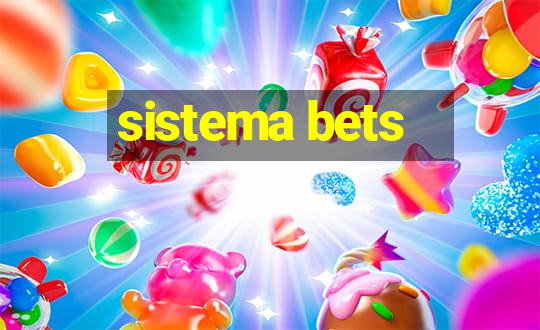 sistema bets