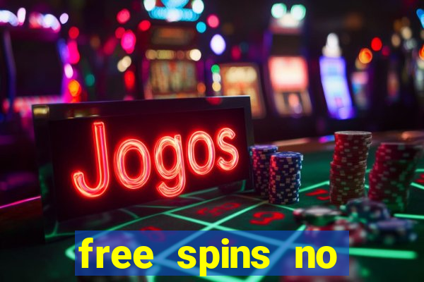 free spins no deposit casino bonus