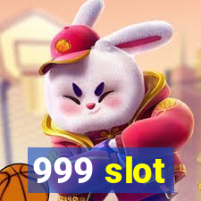 999 slot