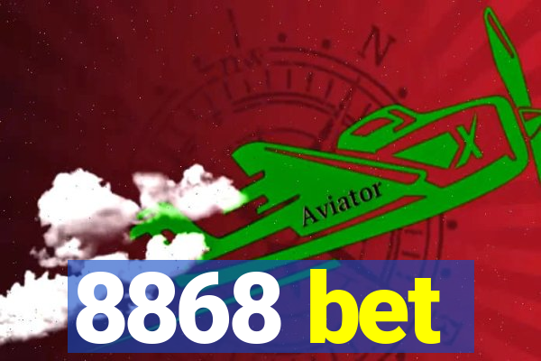 8868 bet