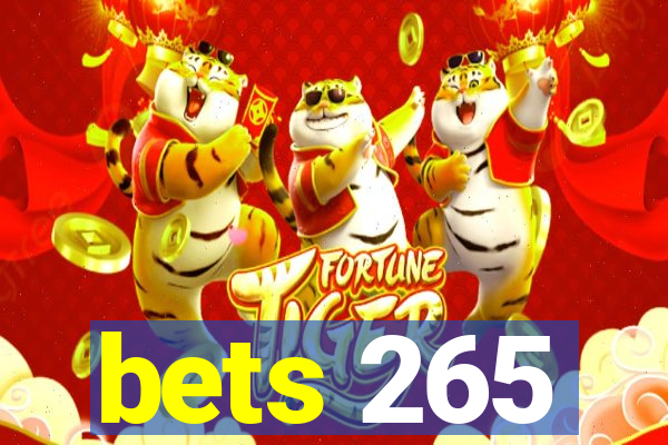 bets 265