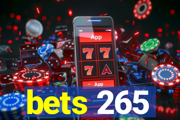 bets 265