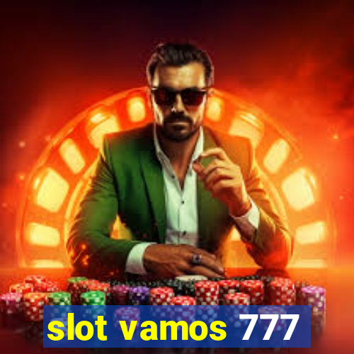 slot vamos 777