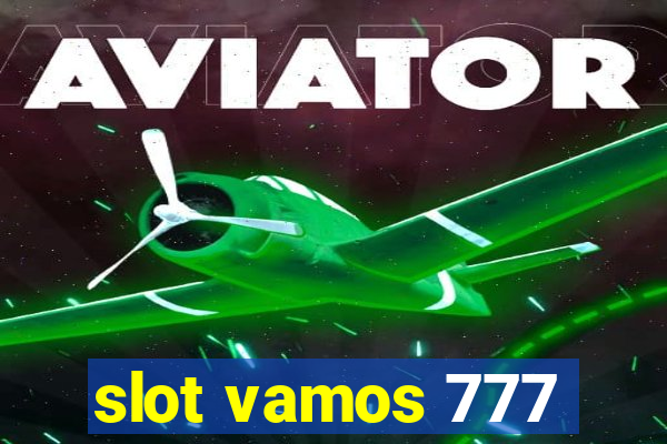 slot vamos 777