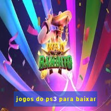 jogos do ps3 para baixar