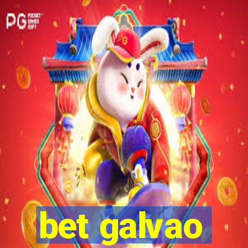 bet galvao