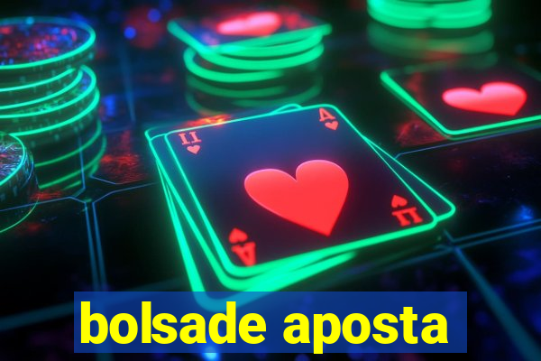 bolsade aposta