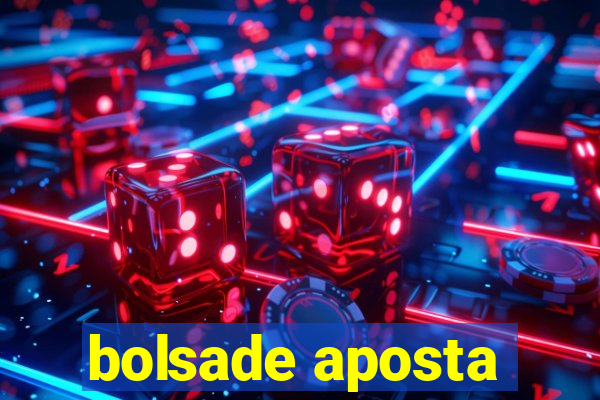 bolsade aposta