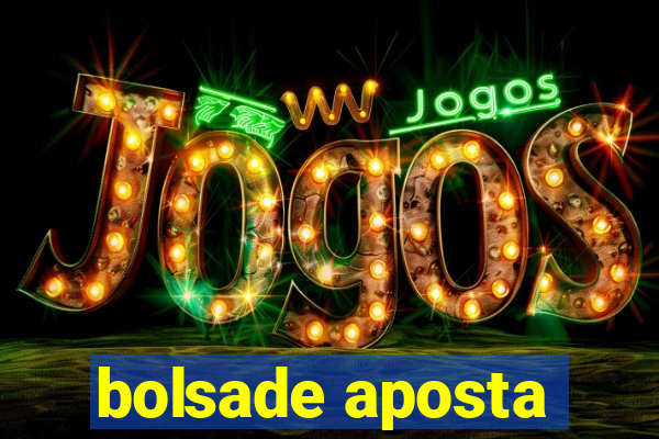 bolsade aposta