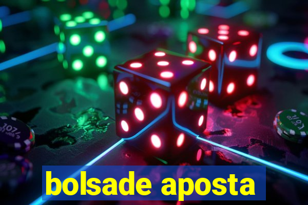 bolsade aposta