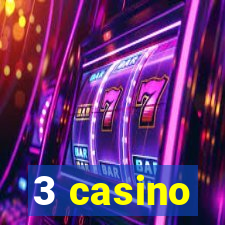 3 casino