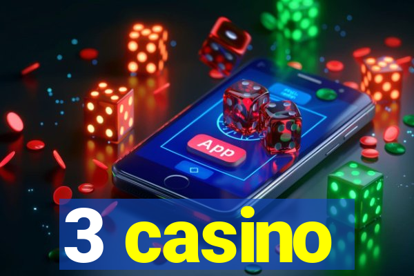 3 casino