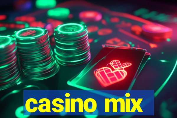 casino mix