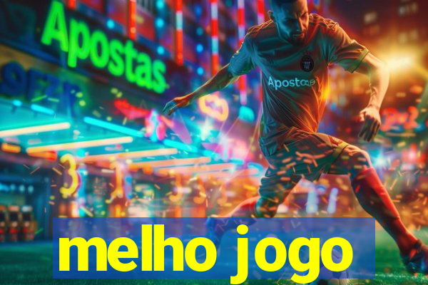 melho jogo