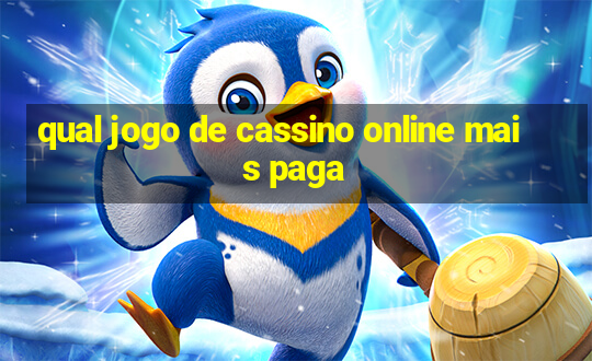 qual jogo de cassino online mais paga