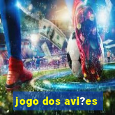 jogo dos avi?es