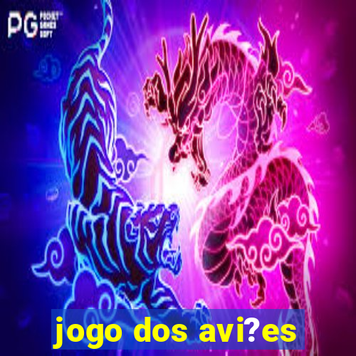 jogo dos avi?es